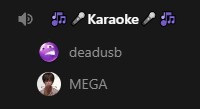 me and mega in a discord voice channel named 'karaoke'